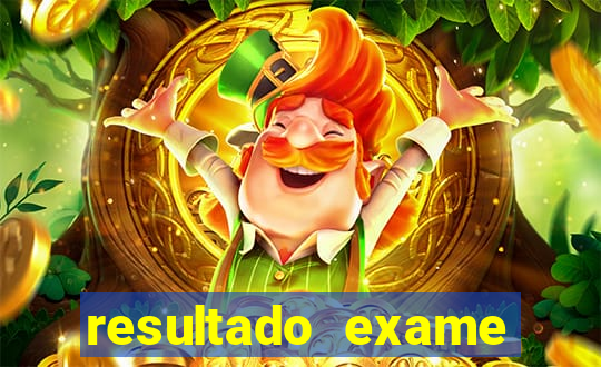 resultado exame eliel figueiredo